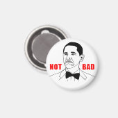 Obama Not Bad Magnet (geretoucheerd) (Voorkant / Achterkant)