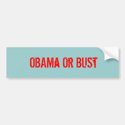 OBAMa of BUSt - Gepersonaliseerd Bumpersticker (Voorkant)