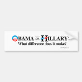 Obama of Hillary - Wat maakt het verschil -  Bumpersticker (Voorkant)