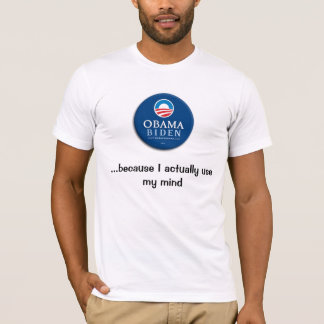 Obama, ...omdat ik mijn geest gebruik t-shirt