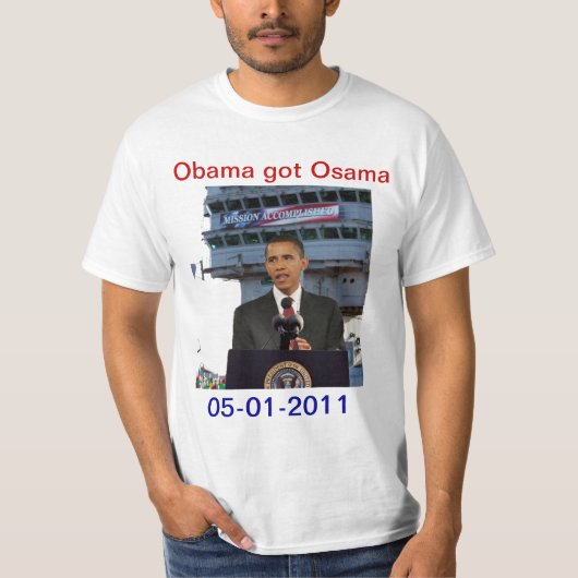 Obama - Opdracht voltooid T-shirt (Voorkant)