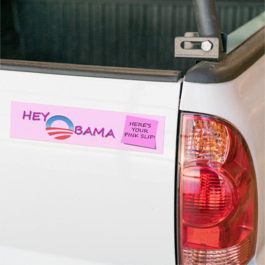 OBAMA PINK SLIP BUMPERSTICKER (Op Truck)
