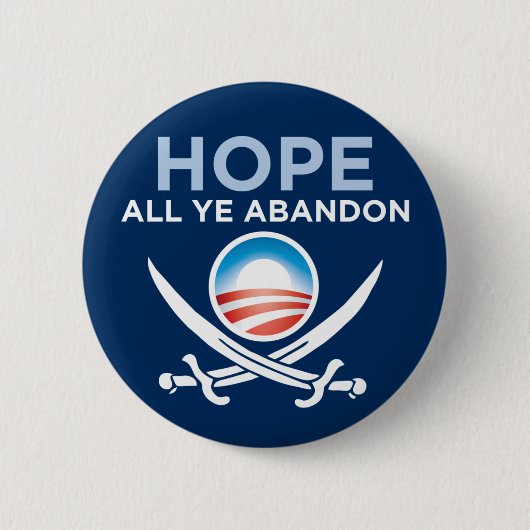 Obama Pirate - Hoop allemaal Ye Abandon Ronde Button 5,7 Cm (Voorkant)