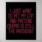 Obama Politieke Democraat Grappig Kat Mam Huisdier Poster (Voorkant)