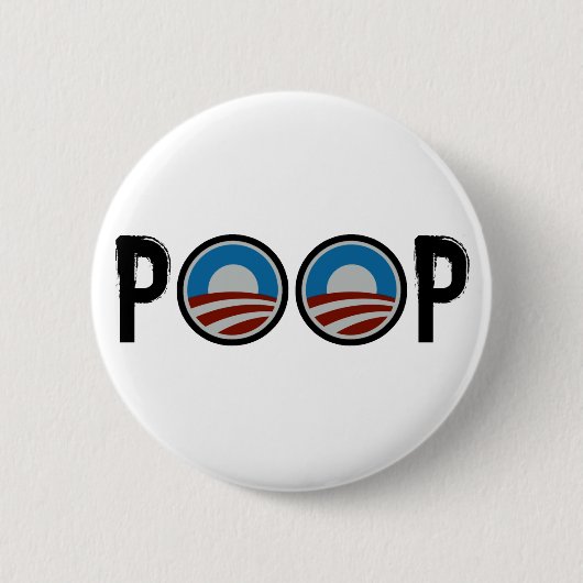 Obama = POOP! Ronde Button 5,7 Cm (Voorkant)