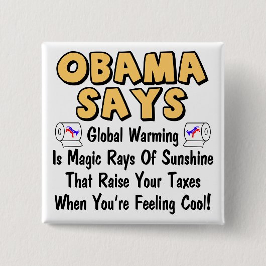 Obama Says Vierkante Button 5,1 Cm (Voorkant)