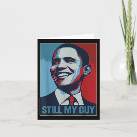 Obama Shirt nog steeds mijn man Barack Obama cadea Kaart (Voorkant)