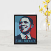 Obama Shirt nog steeds mijn man Barack Obama cadea Kaart (Gele Bloem)