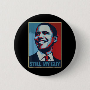 Obama Shirt nog steeds mijn man Barack Obama cadea Ronde Button 5,7 Cm