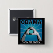 OBAMA-SIGN VAN DE BINNENKOMST VIERKANTE BUTTON 5,1 CM (Voorkant /achterkant)