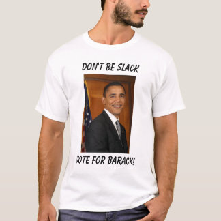 Obama, stem voor Barak! T-shirt