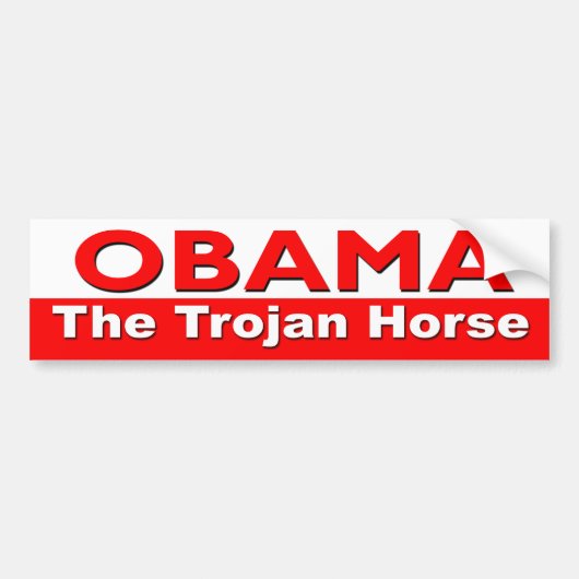 Obama The Trojan Horse Bumpersticker (Voorkant)