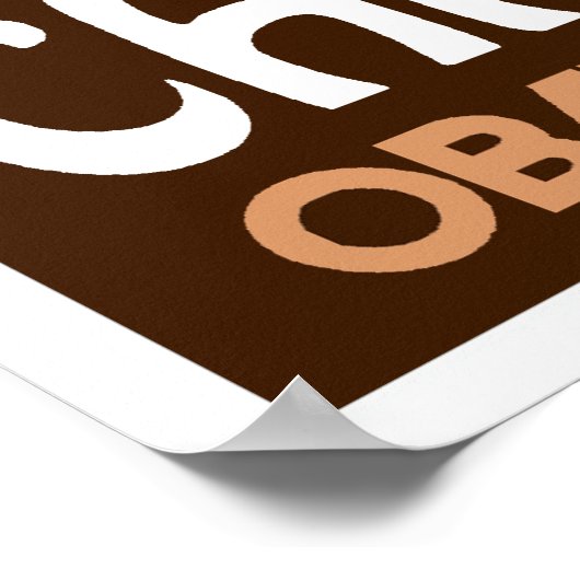 Obama - Verander donkerbruin Poster (Hoek)