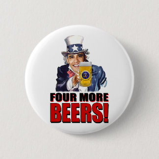 Obama - Vier Bieren Meer Ronde Button 5,7 Cm