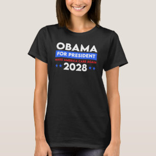 Obama voor President 2028 maakt Amerika weer zorgz T-shirt