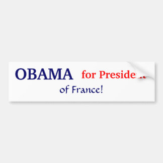OBAMA voor President... Frankrijk! Bumpersticker