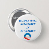 OBAMA, VROUWEN ZULLEN IN NOVEMBER BUTTON HERINNERE (Voorkant /achterkant)