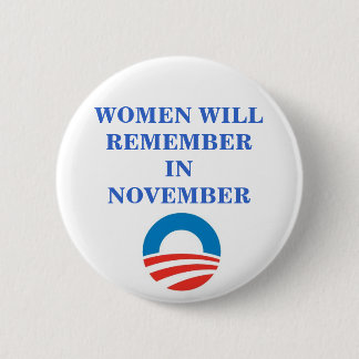 OBAMA-VROUWEN ZULLEN ZICH IN november HERINNEREN Ronde Button 5,7 Cm