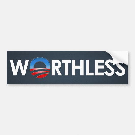 Obama Worthless Bumpersticker (Voorkant)