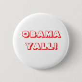 OBAMA YALL! RONDE BUTTON 5,7 CM (Voorkant)