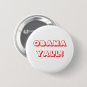 OBAMA YALL! RONDE BUTTON 5,7 CM (Voorkant /achterkant)