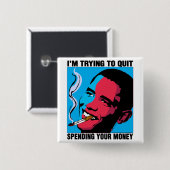 Obama zegt: Ik probeer de Button te stoppen (Voorkant /achterkant)