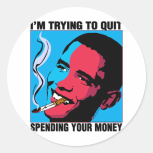 Obama zegt: Ik probeer te stoppen Ronde Sticker