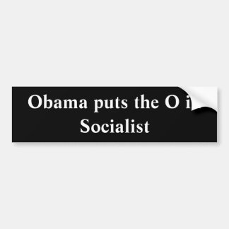 Obama zet de O in de socialist Bumpersticker