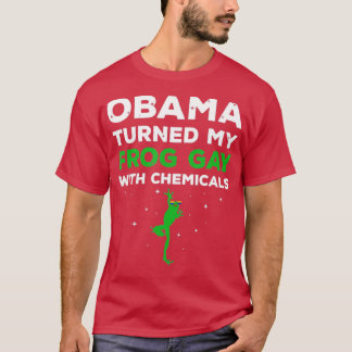 Obama zette mijn kikkergay om met chemicaliën t-shirt