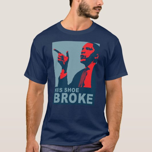 Obama: Zijn schoenenbroke T-shirt (Voorkant)