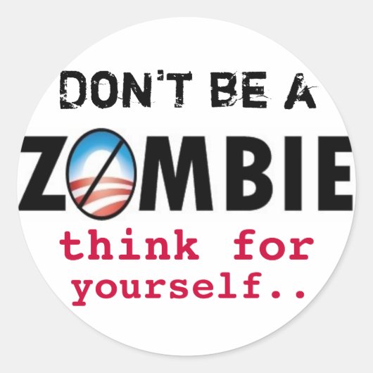 Obama Zombies denken voor jezelf Ronde Sticker (Voorkant)
