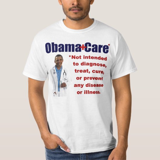 ObamaCare: Anti Obama T-shirt (Voorkant)
