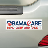 ObamaCare, Buig en neem het. Bumpersticker (Op auto)
