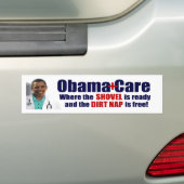 ObamaCare = Dirtnap Care Bumpersticker (Op auto)