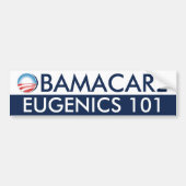 Obamacare Eugenics 101 Bumpersticker (Voorkant)