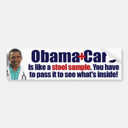 Obamacare is als een STOOL-MONSTER Bumpersticker (Voorkant)