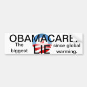 Obamacare is een leugen bumpersticker (Voorkant)