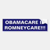 "Obamacare is Romneycare!!!" Bumpersticker (Voorkant)