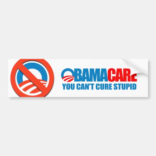 Obamacare - Je kunt domheid niet genezen Bumpersticker (Voorkant)