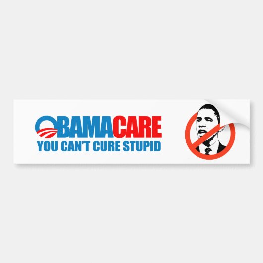 Obamacare - Je kunt niet dom genezen Bumpersticker (Voorkant)