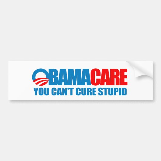 Obamacare - Je kunt niet dom genezen Bumpersticker (Voorkant)