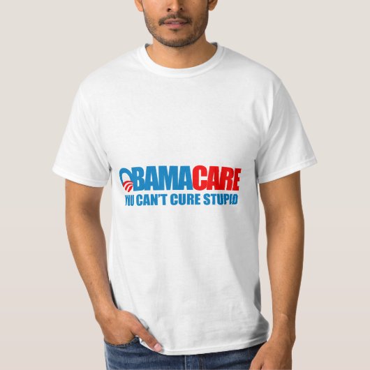 Obamacare - Je kunt niet dom genezen T-shirt (Voorkant)