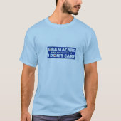 ObamaCare slaat me nergens om. T-shirt (Voorkant)