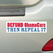 ObamaCare verdedigen en hem dan intrekken Bumpersticker (Op auto)