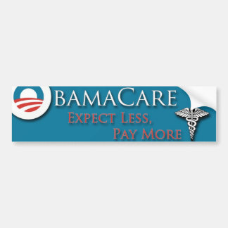 Obamacare Verwacht minder betaling Bumpersticker