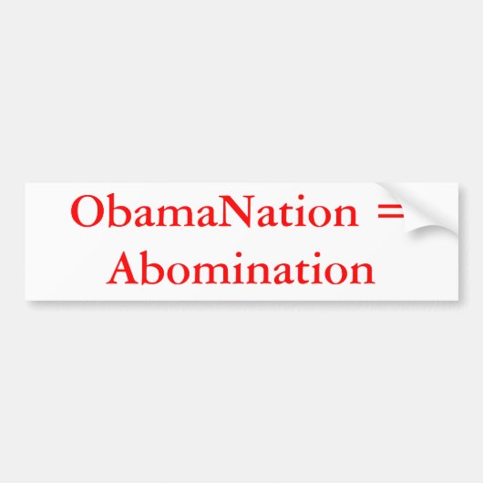 ObamaNation = Abominatie Bumpersticker (Voorkant)