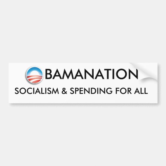 ObamaNation - Socialisme en uitgaven voor iedereen Bumpersticker (Voorkant)