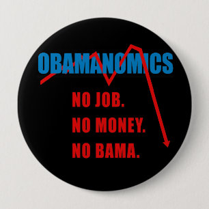Obamanomics - geen baan. Geen geld. Nobama Ronde Button 4,0 Cm