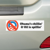 OBAMA'S CHILLIN' EN OLIE IS SPILLIN'' BUMPERSTICKER (Op auto)