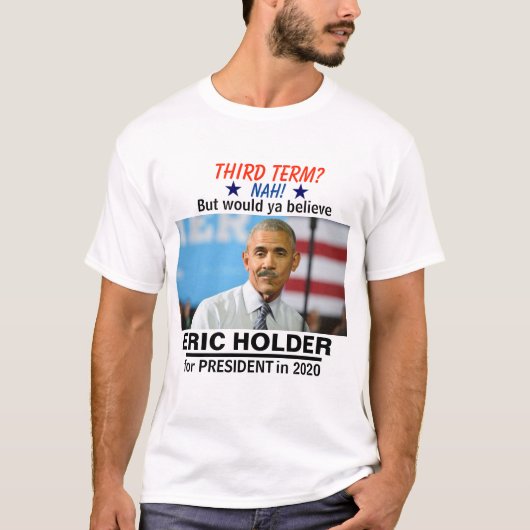 Obama's derde termijn? t-shirt (Voorkant)